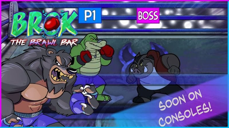 BROK: THE BRAWL BAR - Consoles Announcement