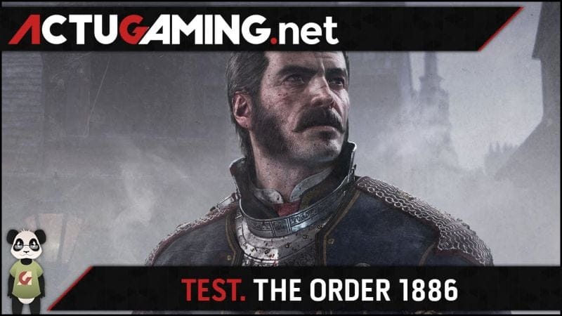 TEST. The Order 1886 - Le plus beau jeu sur PS4 ?