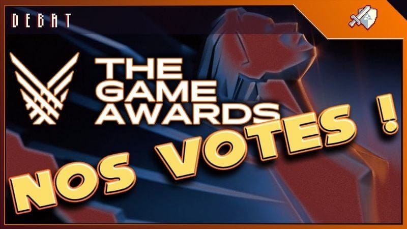 THE GAME AWARDS 2025 : Nos VOTES 🔥