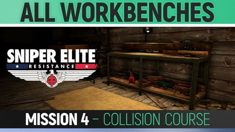 Sniper Elite: Resistance - Mission 4 - All Workbench Locations 🏆 Collision Course