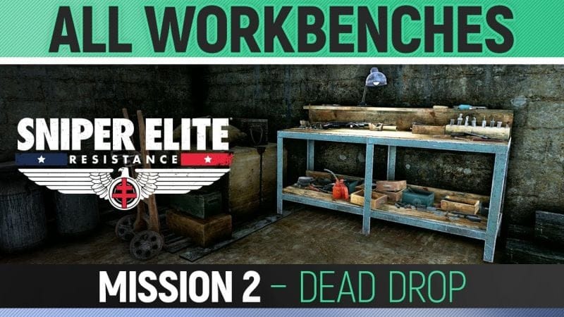 Sniper Elite: Resistance - Mission 2 - All Workbench Locations 🏆 Dead Drop