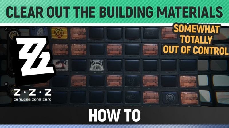 Zenless Zone Zero - Clear out the building materials - How to