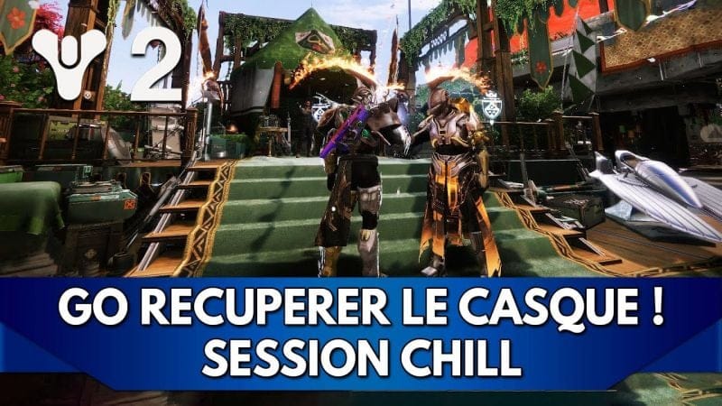 Destiny 2 FR : on go récupérer le fameux Casque 👀 (Redif Live)