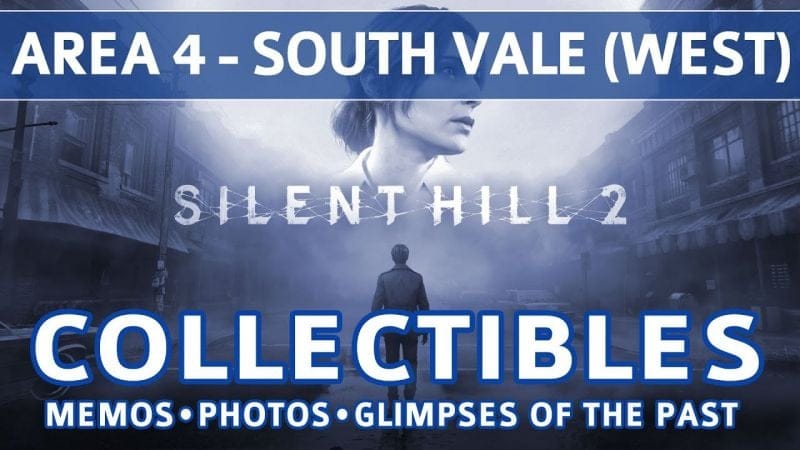 Silent Hill 2 Remake - Area 4: South Vale (West) All Collectible Locations (Memos, Photos, Glimpses)