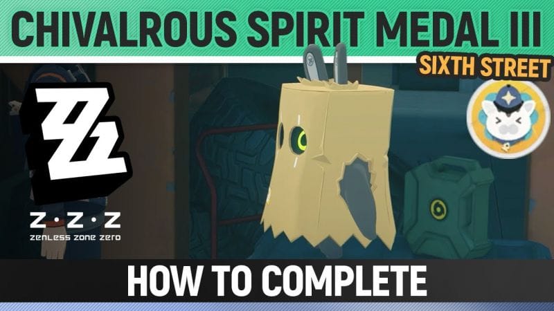 Zenless Zone Zero - Chivalrous Spirit Medal III - Sixth Street