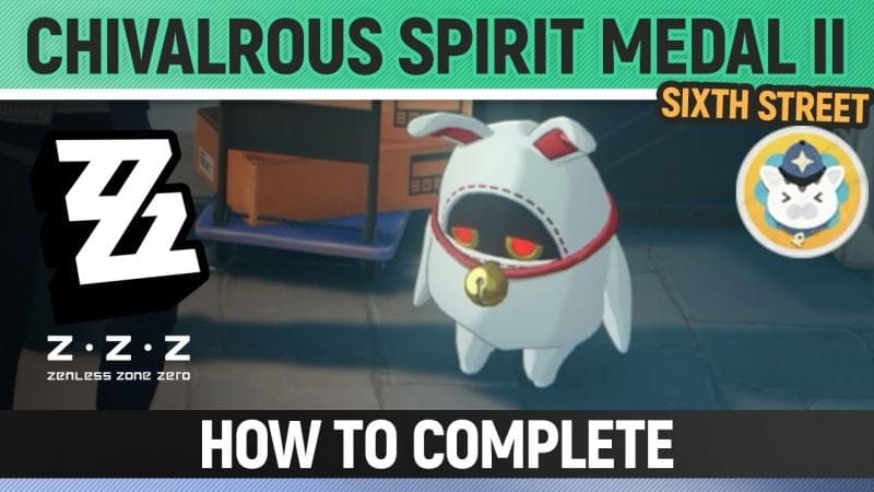 Zenless Zone Zero - Chivalrous Spirit Medal II - Sixth Street