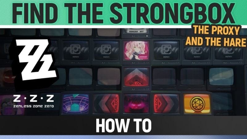 Zenless Zone Zero - Find the strongbox & Keep looking for the strongbox - How to