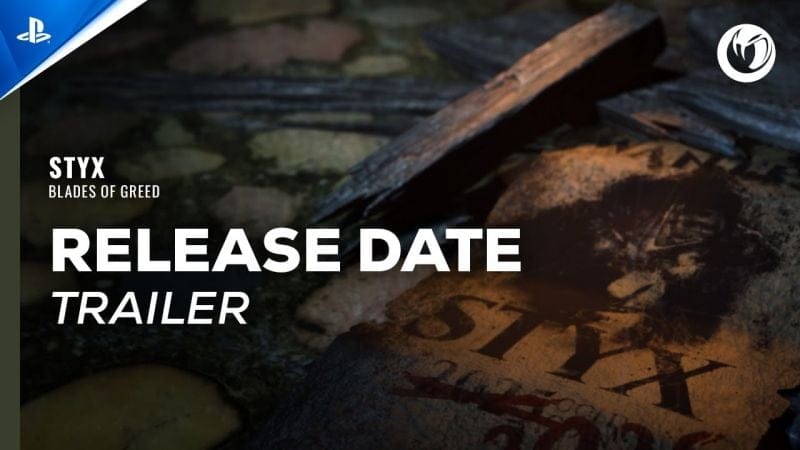 Styx: Blades of Greed - Release Date Trailer | PS5 Games