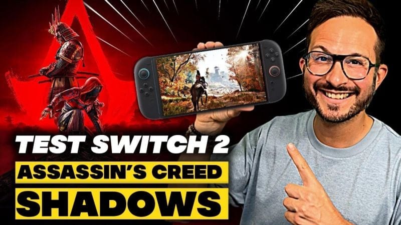 TEST Assassin's Creed Shadows sur Nintendo Switch 2 🔥 Résolution, Frame Rate, Mode TV et Portable