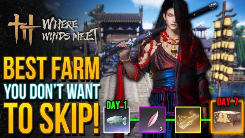 Where Winds Meet - How To Farm Like a PRO! Ultimate Daily & Weekly Checklist (WWM Tips & Tricks)