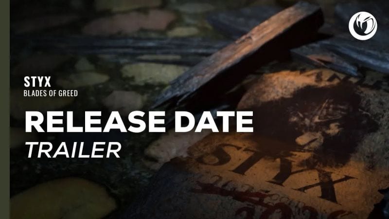 Styx: Blades of Greed prendra finalement un peu de retard et ne sortira qu'en février prochain