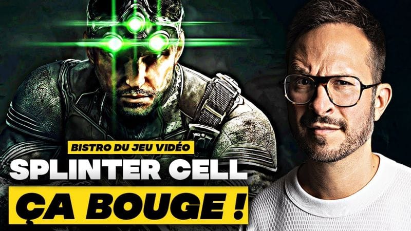 SPLINTER CELL : ÇA BOUGE (enfin) OFFICIELLEMENT 😍