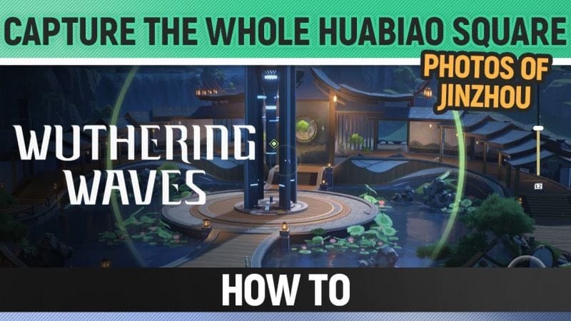 Wuthering Waves - Capture the whole Huabiao Square from high place - Photos of Jinzhou