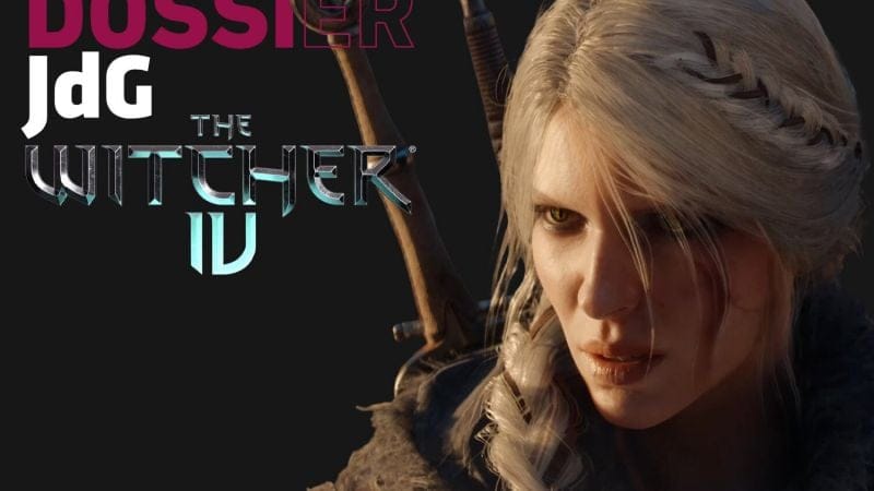 The Witcher IV : tout ce que l'on sait à ce jour (infos, annonces, date de sortie, personnages…)