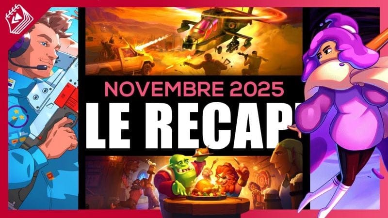 Les jeux indépendants marquants de novembre 2025 | Le Récap indé
