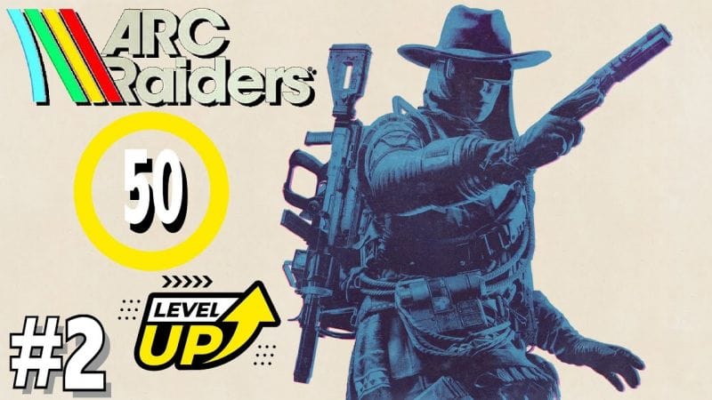 ARC RAIDERS - MONTER AU NIVEAU 50 / AMÉLIORATION ATELIERS / EXPÉDITION / RÉALISATION DES QUÊTES #2