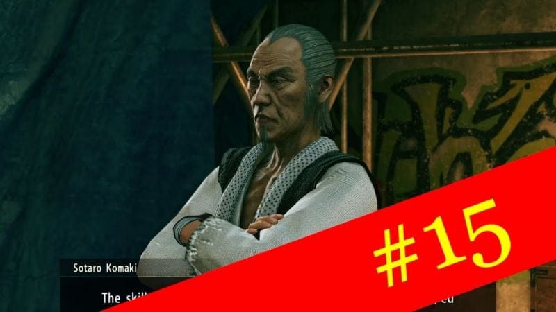 Yakuza Kiwami 2 #15 - Maître Komaki
