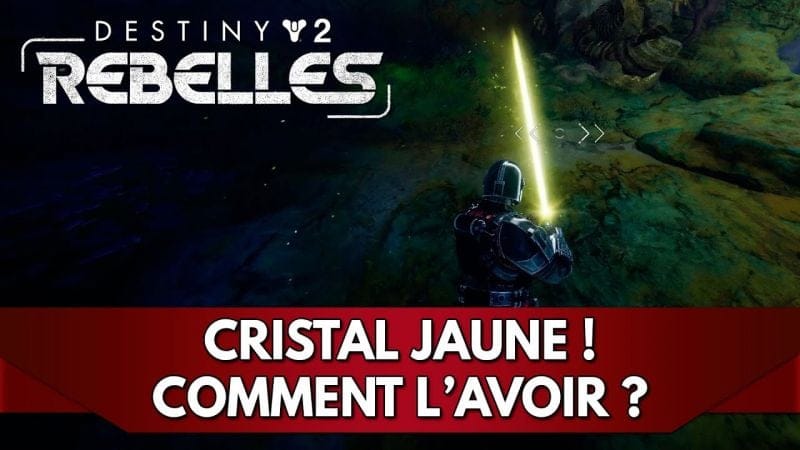 Destiny 2 Tuto FR : Couleur Jaune pour Sabre Laser, Comment l'avoir ?