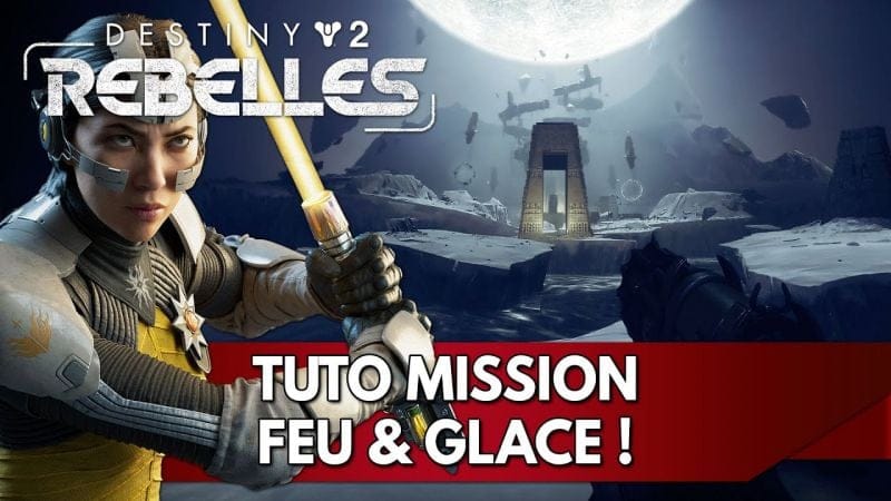 Destiny 2 Tuto FR : Feu et Glace - je vous explique la Mission en direct (ATTENTION : lire épinglé)