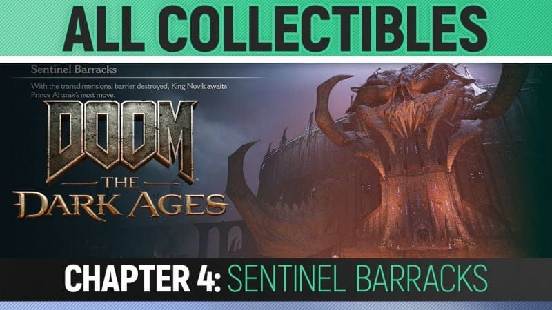 DOOM: The Dark Ages - Chapter 4: Sentinel Barracks - All Secrets & Collectibles (100% Guide)