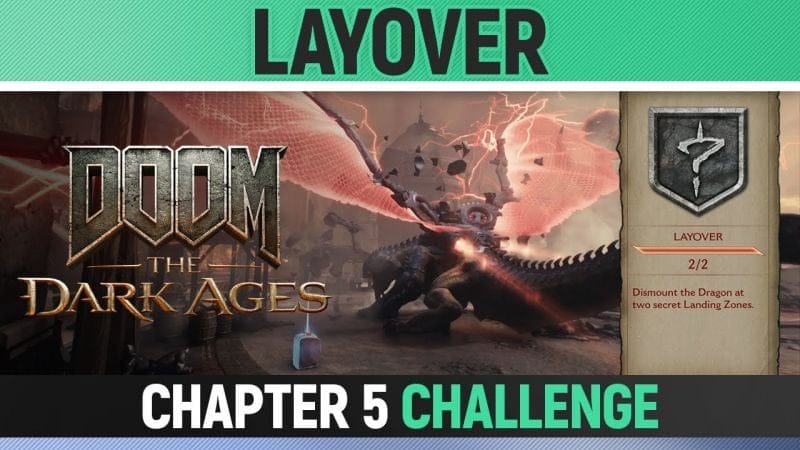 DOOM: The Dark Ages - Chapter 5 - Layover - All Secret Landing Zone (Challenge)