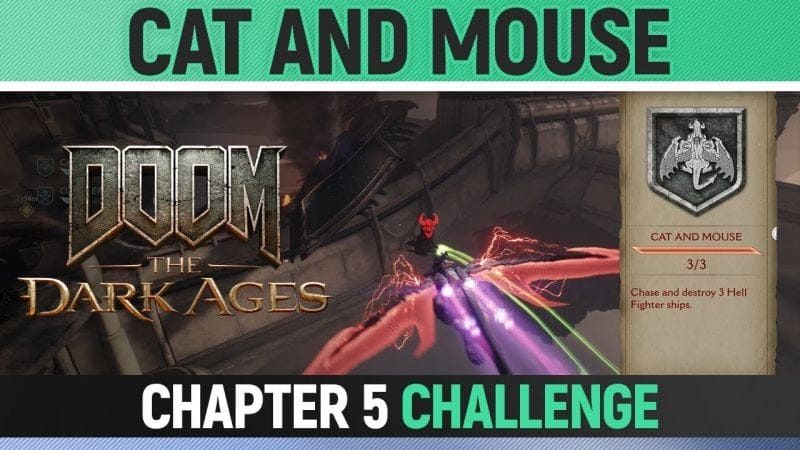 DOOM: The Dark Ages - Chapter 5 - Cat and Mouse - All Hell Fighter Ships (Challenge)