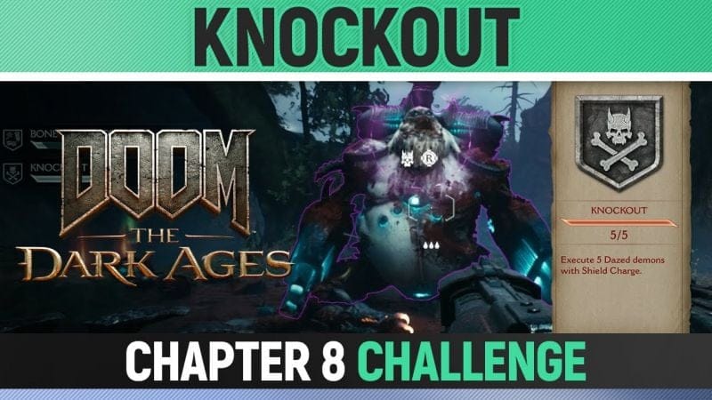 DOOM: The Dark Ages - Chapter 8 - Knockout - Execute 5 Dazed demons with Shield Charge (Challenge)