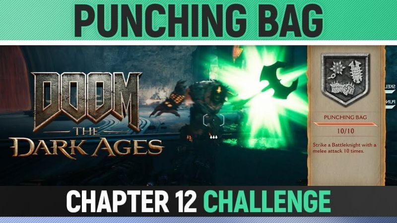 DOOM: The Dark Ages - Chapter 12 - Punching Bag - Strike a Battleknight (Challenge)