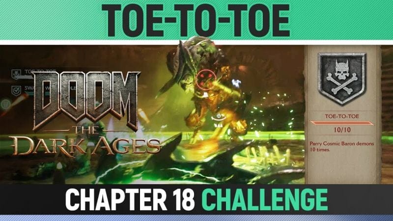 DOOM: The Dark Ages - Chapter 18 - Toe-To-Toe - Parry Cosmic Baron demons 10 times (Challenge)
