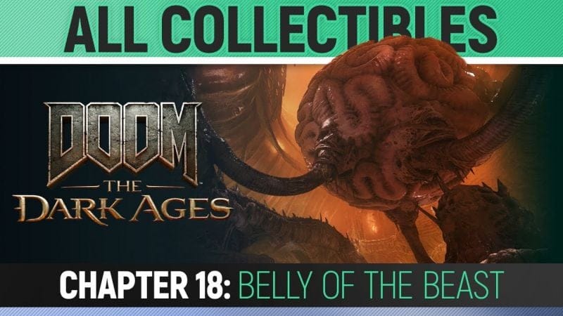 DOOM: The Dark Ages - Chapter 18: Belly of the Beast - All Secrets & Collectibles (100% Guide)