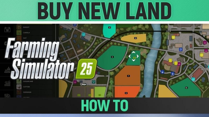 Farming Simulator 25 - How to Buy Land
