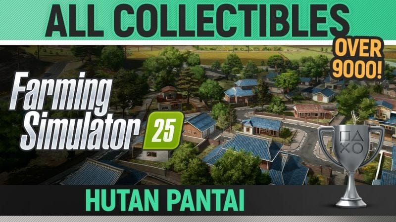 Farming Simulator 25 - Hutan Pantai - All 25 Collectibles 🏆 Over 9000! (Farm Balls)