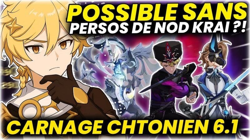 UN CARNAGE POSSIBLE SANS PERSOS DE NOD KRAI ?! Analyse CARNAGE CHTONIEN 6.1 - Genshin Impact