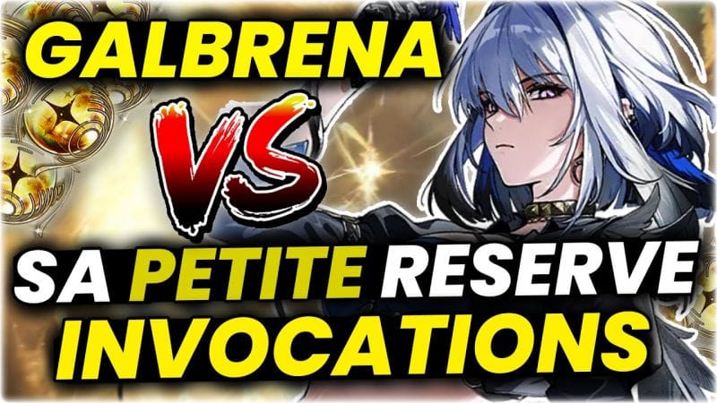 TOUTE SA PETITE RESERVE EST POUR ELLE ! Invocations GALBRENA - Wuthering Waves