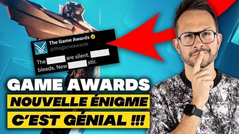GAME AWARDS 🤯 Nouvelle ÉNIGME INTRIGUANTE et DÉMENTIS !!! C'EST GÉNIAL !!!