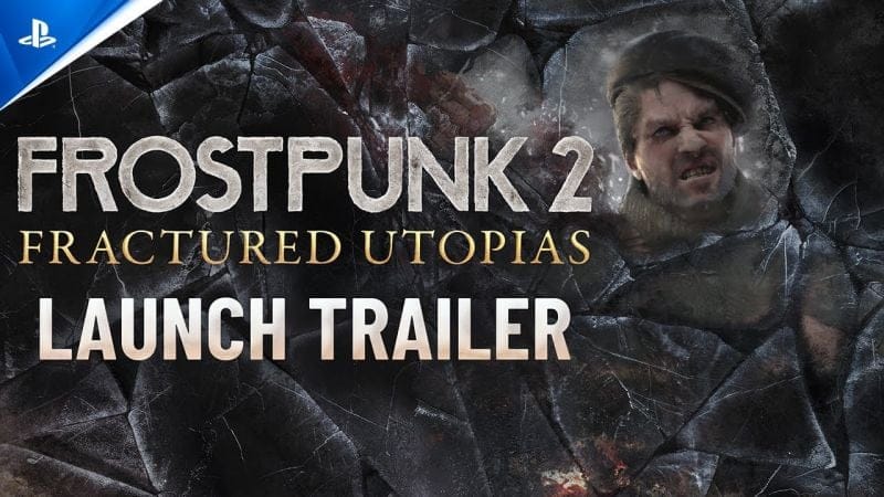 Frostpunk 2 - Fractured Utopias Launch Trailer | PS5 Games
