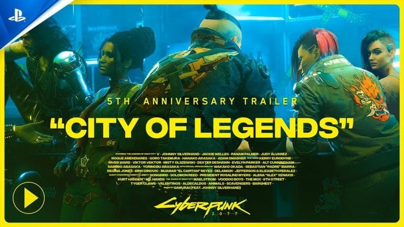 Cyberpunk 2077 - City of Legends 5th Anniversary Trailer | PS5 & PS4 Games