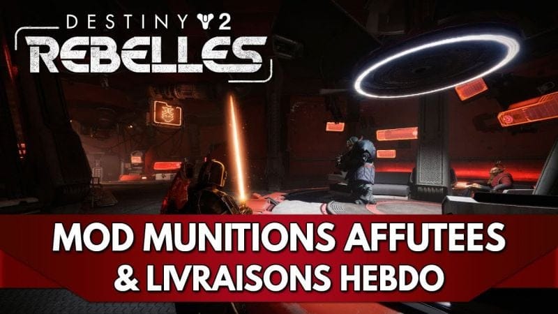 Destiny 2 FR : Munitions Affûtées pour Sabre Laser & Livraisons Hebdomadaires