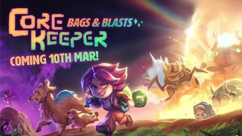 CORE KEEPER BAGS & BLASTS - COMING MARCH 10TH (ESRB)