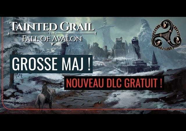 👉 TAINTED GRAIL : Grosse MISE À JOUR + DLC GRATUIT & Nouvelle Extension ! Tout ce qui arrive bientôt