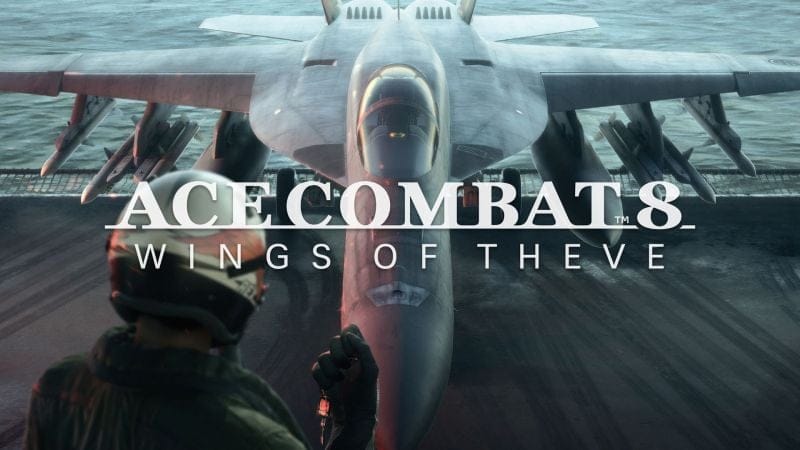 ACE COMBAT 8: WINGS OF THEVE est annoncé sur consoles et PC - IG News