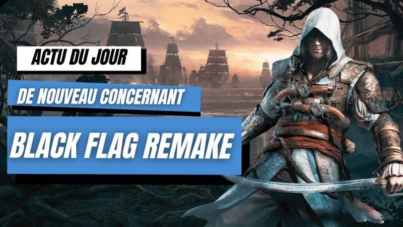 Assassin’s Creed Black Flag Remake : une sortie en 2026 se précise fortement !