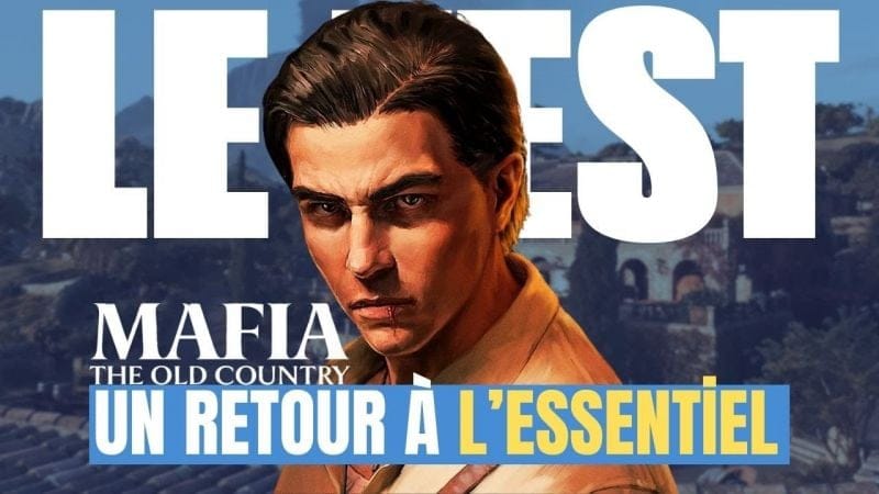 Test de MAFIA: The Old Country: Pas parfait MAIS satisfaisant !