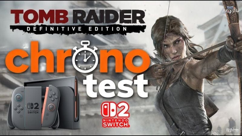 Tomb Raider Definitive Edition débarque sur Switch 2: Test Ultra Rapide !