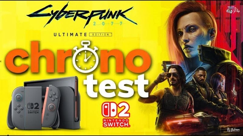 Test Cyberpunk 2077 Switch 2, 10 minutes CHRONO!