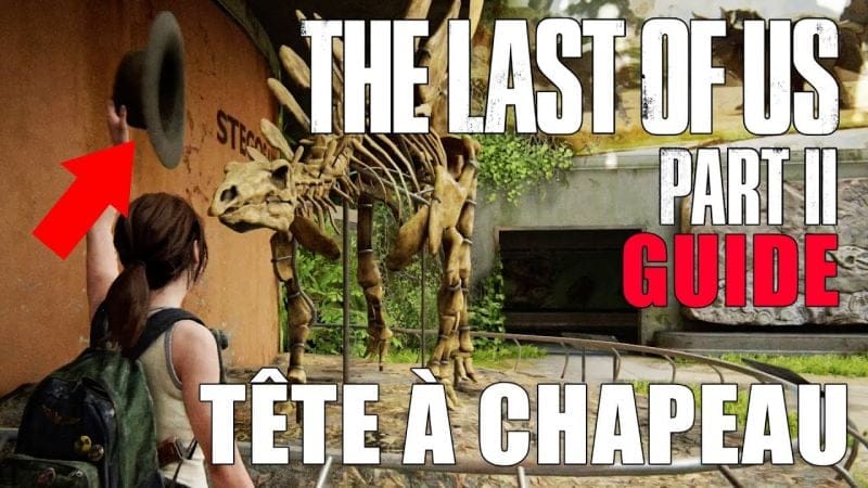 THE LAST OF US 2 - COMMENT METTRE UN CHAPEAU À SON ACOLYTE (Tête à chapeau) GUIDE TROPHÉES