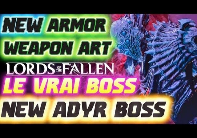 LORD OF THE Fallen: ADYR BOSS 2.5 INSANE ET RECOMPENSES 😍😱