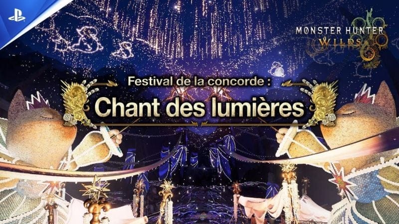 Monster Hunter Wilds - Trailer du Festival de la concorde : Chant des lumières - 4K I PS5