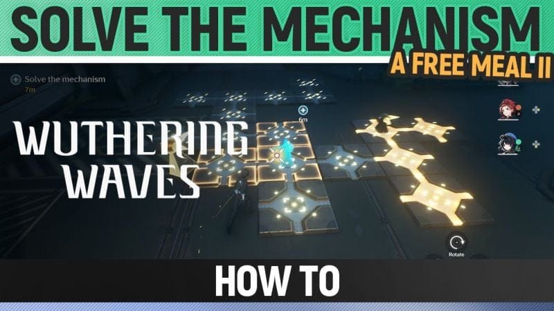 Wuthering Waves - Solve the mechanism - A Free Meal II