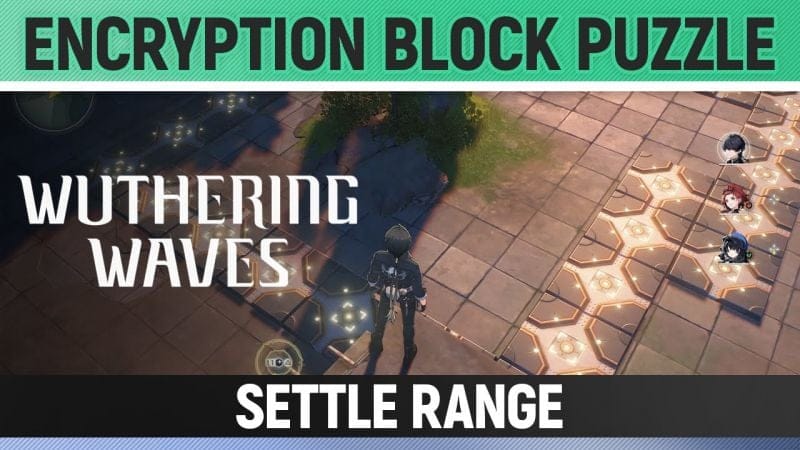 Wuthering Waves - Encryption Block Puzzle - Settle Range